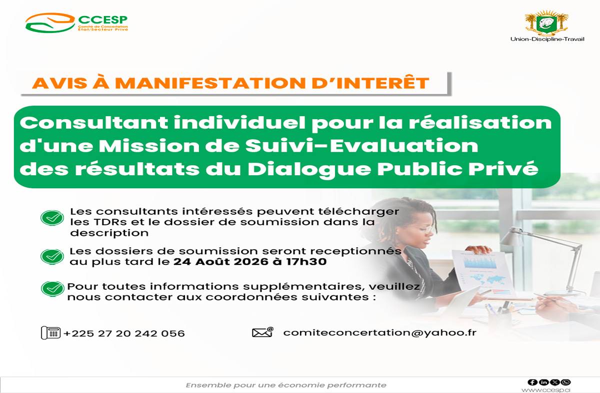 RECRUTEMENT D’UN CONSULTANT INDIVIDUEL POUR LA RÉALISATION D'UNE MISSION DE SUIVI-ÉVALUATION DES RESULTATS DU DIALOGUE PUBLIC PRIVÉ EN CÔTE D’IVOIRE